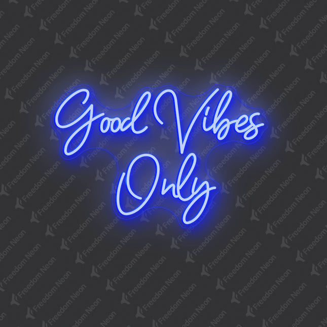 Blue Good Vibes Only LED Neon Sign