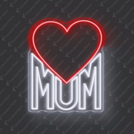 Red Heart MUM Neon Sign
