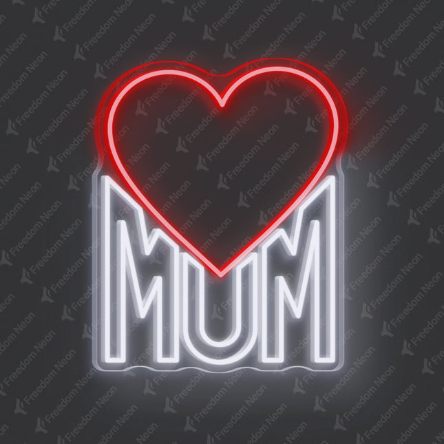 Red Heart MUM Neon Sign