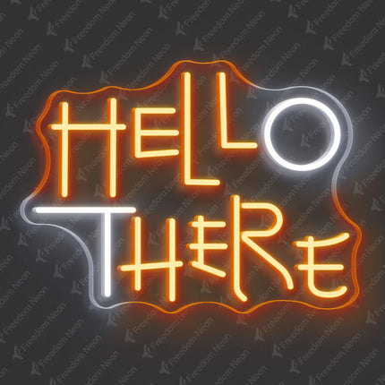 Orange HELLO THERE Neon Sign