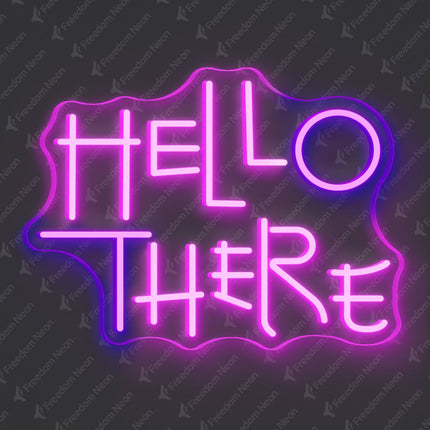 Pink HELLO THERE Neon Sign