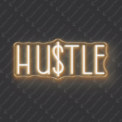 Warm White Hustle Neon Sign