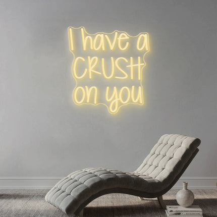 Warm White I Have a Crush on You Neon Sign