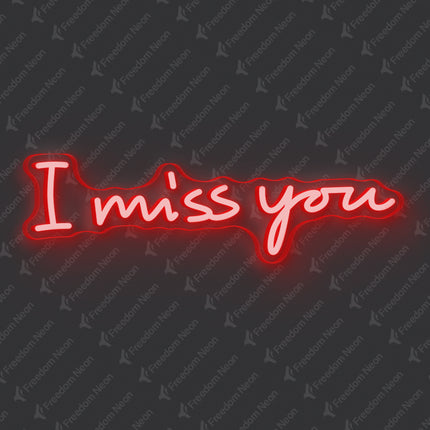 Red I Miss You Neon Sign