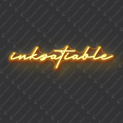 Golden Yellow Inksatiable Neon Sign