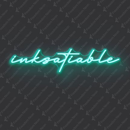 Mint Green Inksatiable Neon Sign
