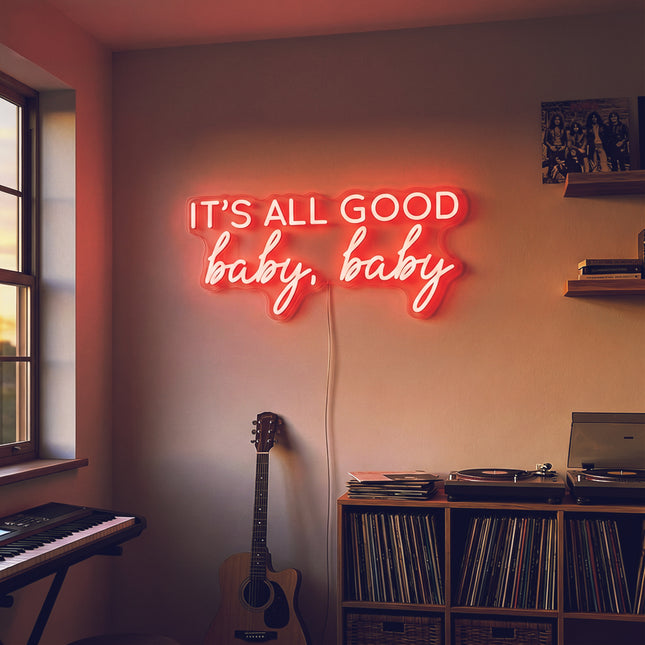 Red It's All Good Baby Baby Neon Sign