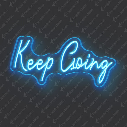 Ice Blue Keep Going Neon Sign