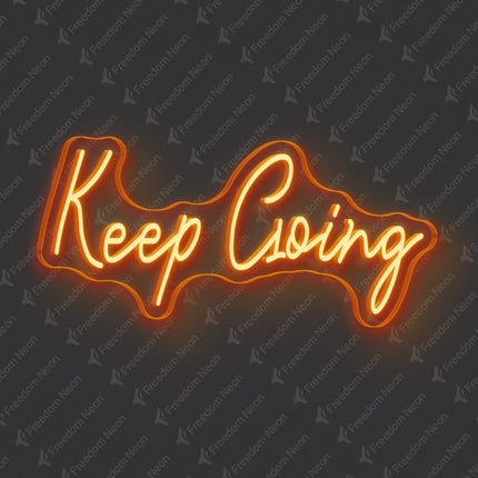 Orange Keep Going Neon Sign