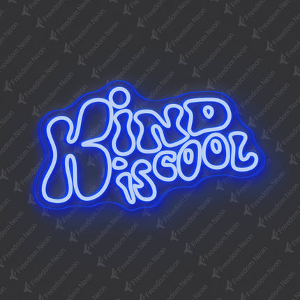 Blue Kind Is Cool Neon Sign