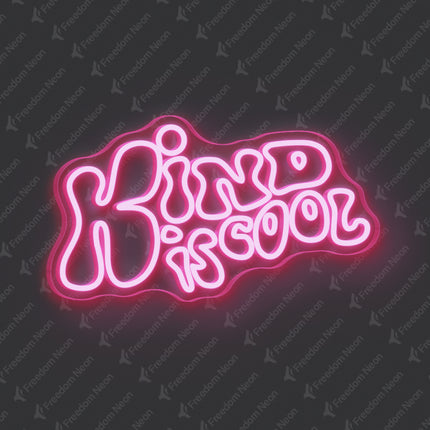 Light Pink Kind Is Cool Neon Sign