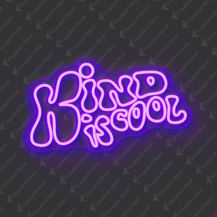 Purple Kind Is Cool Neon Sign
