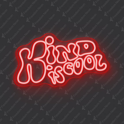 Red Kind Is Cool Neon Sign