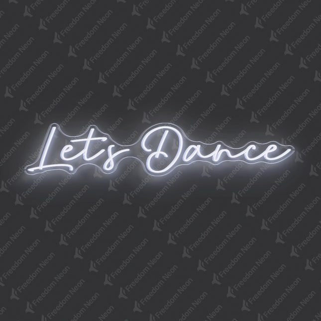 White Let's Dance Neon Sign