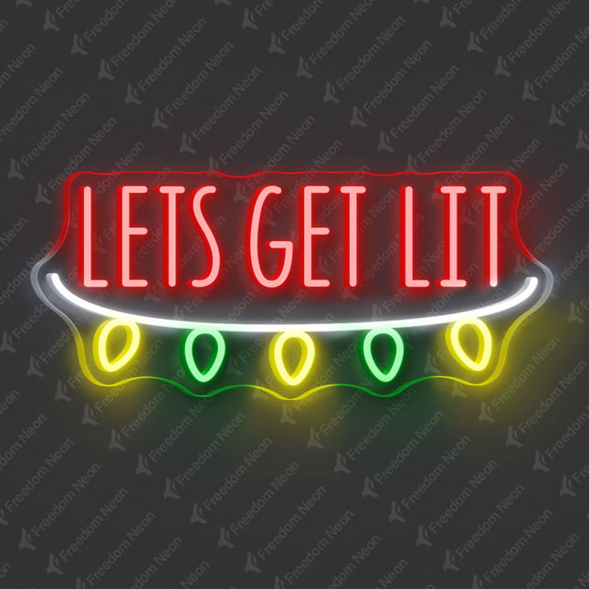 Red Let's Get Lit Neon Sign