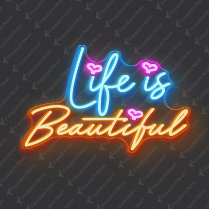 Orange Life Is Beautiful Neon Sign