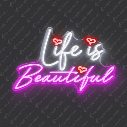 Pink Life Is Beautiful Neon Sign