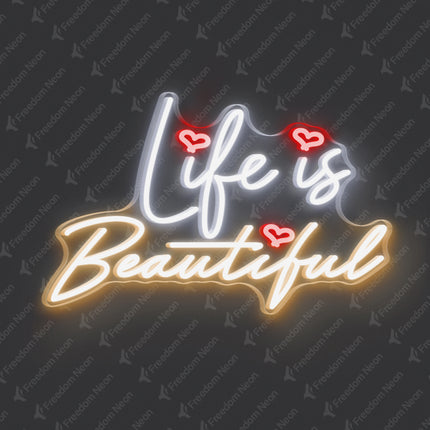Warm White Life Is Beautiful Neon Sign