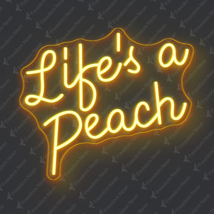 Golden Yellow Life's a Peach Neon Sign