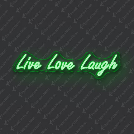 Green Live Love Laugh Neon Sign
