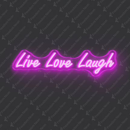 Pink Live Love Laugh Neon Sign