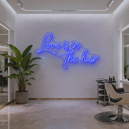 Blue Love Is In The Hair Neon Sign