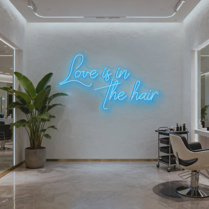 Ice Blue Love Is In The Hair Neon Sign