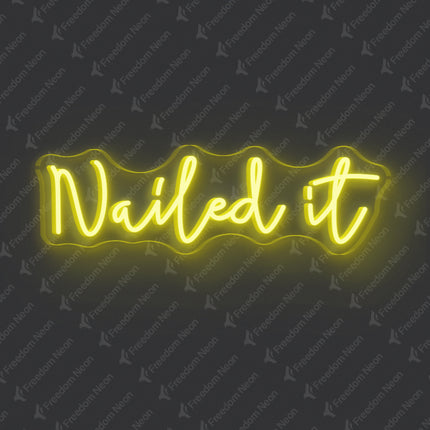 Lemon Yellow Nailed It Neon Sign