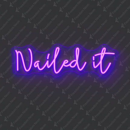 Purple Nailed It Neon Sign