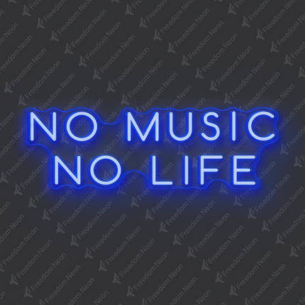 Blue No Music No Life Neon Sign