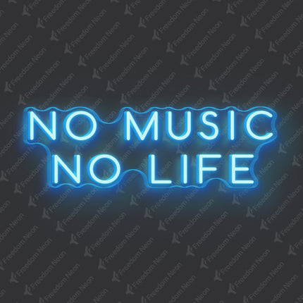 Ice Blue No Music No Life Neon Sign