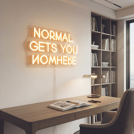 Warm White Normal Gets You Nowhere Neon Sign