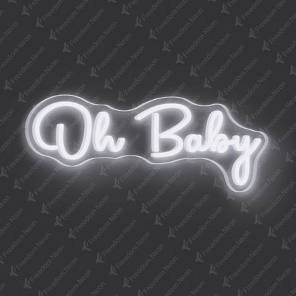 White Oh Baby Neon Sign