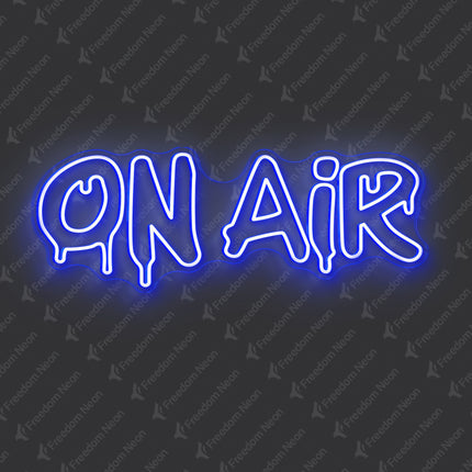 Blue On Air Drip Neon Sign