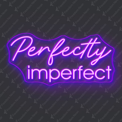 Purple Perfectly Imperfect Neon Sign