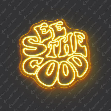 Golden Yellow See The Good Neon Sign
