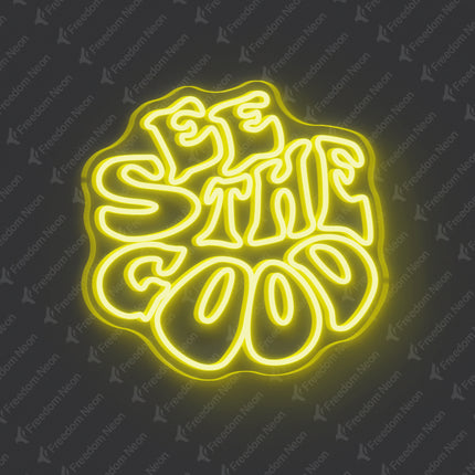 Lemon Yellow See The Good Neon Sign