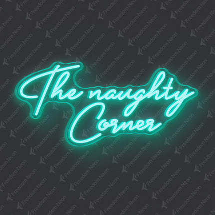 Mint Green The Naughty Corner Neon Sign