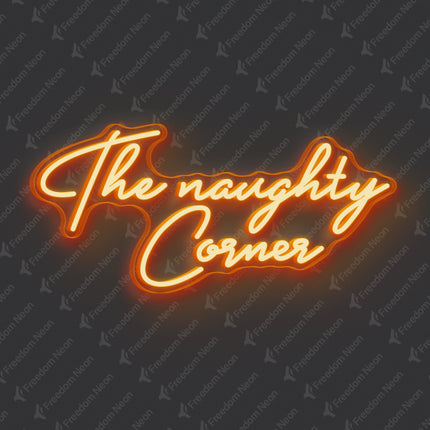 Orange The Naughty Corner Neon Sign