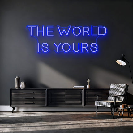 Blue THE WORLD IS YOURS Neon Sign