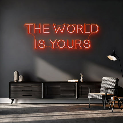 Orange THE WORLD IS YOURS Neon Sign