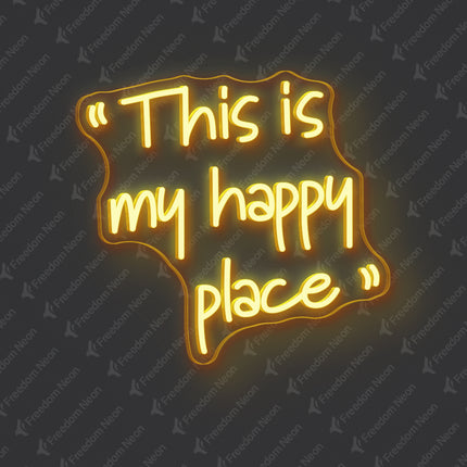 Golden Yellow This is my happy place Neon Sign