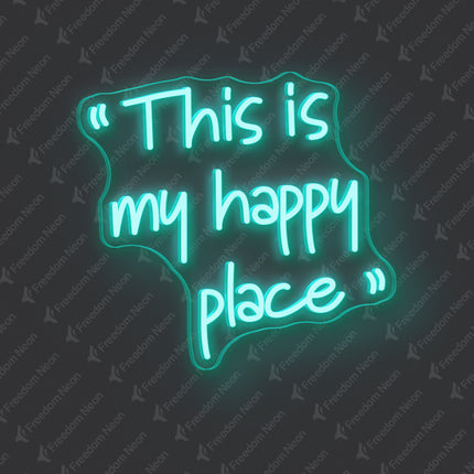 Mint Green This is my happy place Neon Sign