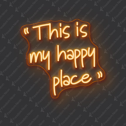 Orange This is my happy place Neon Sign