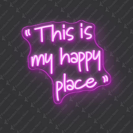 Pink This is my happy place Neon Sign