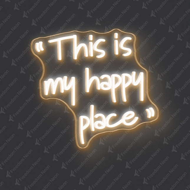 Warm White This is my happy place Neon Sign