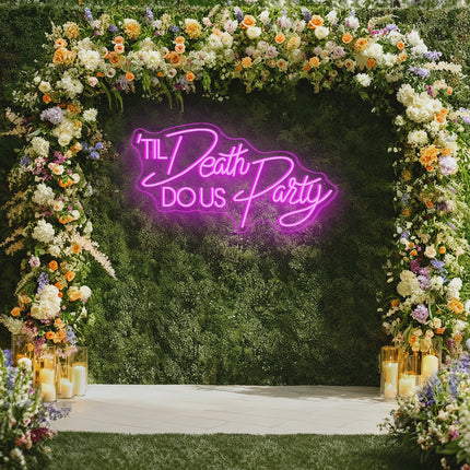 Pink 'Til Death DO Us Party Neon Sign 2.0