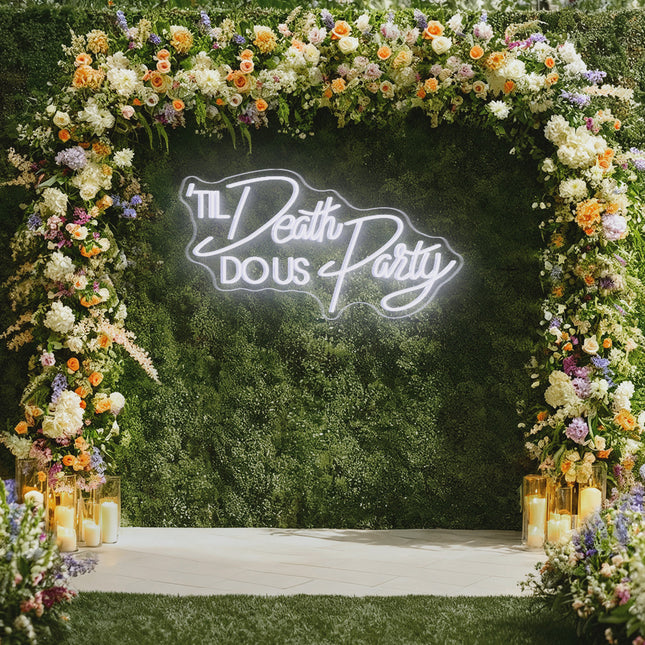 White 'Til Death DO Us Party Neon Sign 2.0