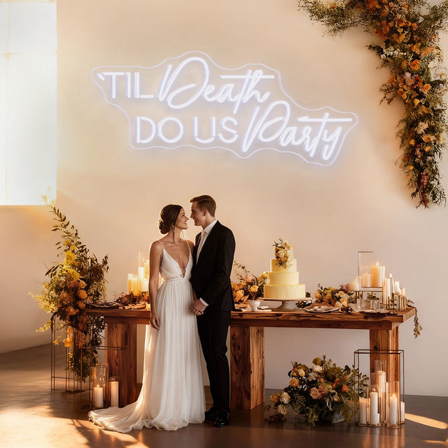White 'Til Death Do Us Party Neon Sign