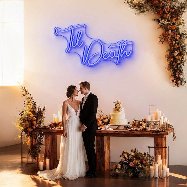 Blue Til Death Neon Sign